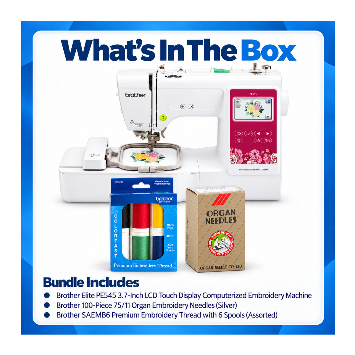 Brother Elite PE545 3.7-Inch LCD Computerized Embroidery Machine Bundle with Needles and Thread - 10