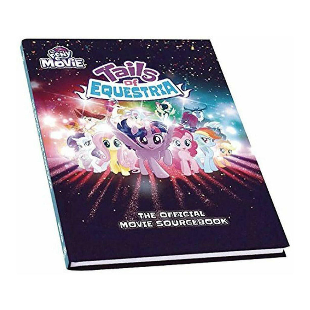 My Little Pony Tails of Equestria: The Official Movie Sourcebook