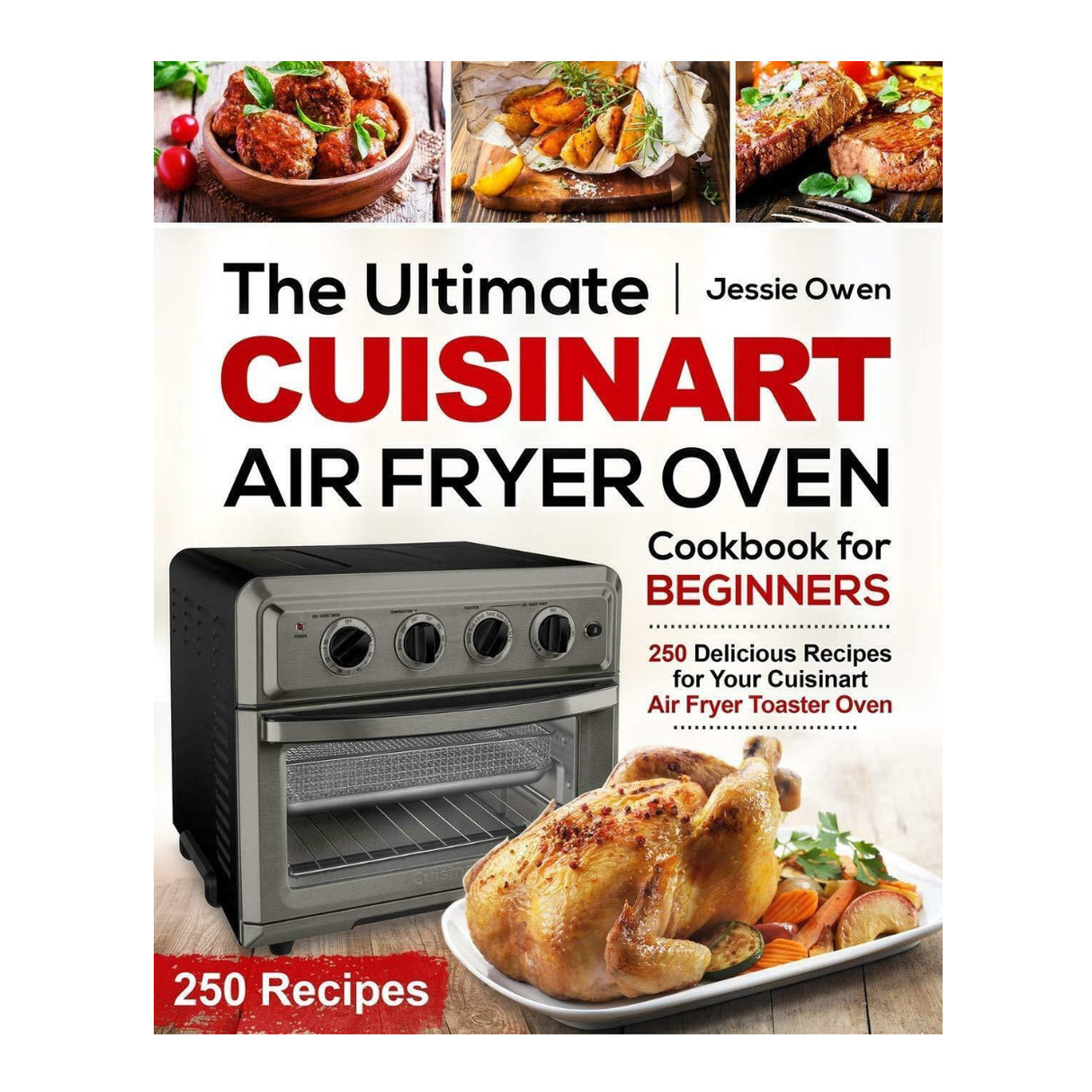 The Ultimate Cuisinart Air Fryer Oven Cookbook for Beginners
